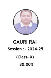 GAURI RAI (Class- X)